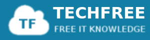 TECHFREE - Free IT Knowledge